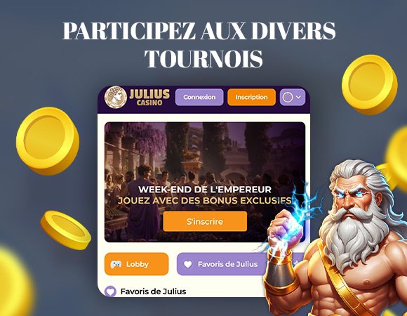 tournois sur julius casino